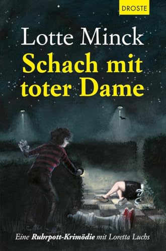 Schach mit toter Dame: Eine Ruhrpott-Krimödie mit Loretta Luchs von Droste Verlag